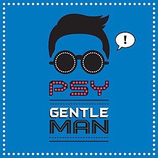 ＰＳＹ「PSY 新曲「Gentleman」が遂に完成」