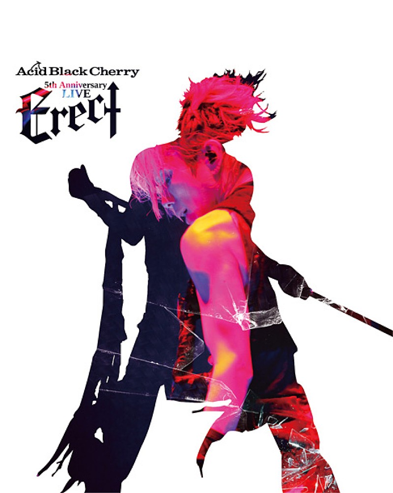 Acid Black Cherry 5周年記念ライブを映像化