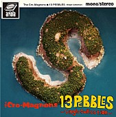 ザ・クロマニヨンズ「シングル・コレクション『13 PEBBLES ～Single Collection～』」2枚目/3