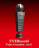 UVERworld「ミュージックビデオ集　Blu-ray盤『UVERworld Video Complete -act.2-』」2枚目/5