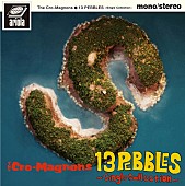 ザ・クロマニヨンズ「シングルコレクション『13 PEBBLES ～Single Collection～』」3枚目/3