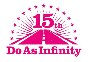 「【祝15周年】Do As Infinity アニメ『FAIRY TAIL』OP＆＆年末ツアー決定」