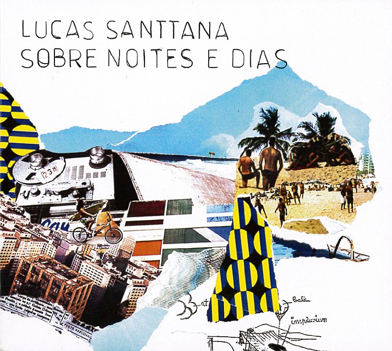 Album Review: ルーカス・サンターナ 色彩豊かなブラジリアン・サウンドとその魅力が詰まった秀作
