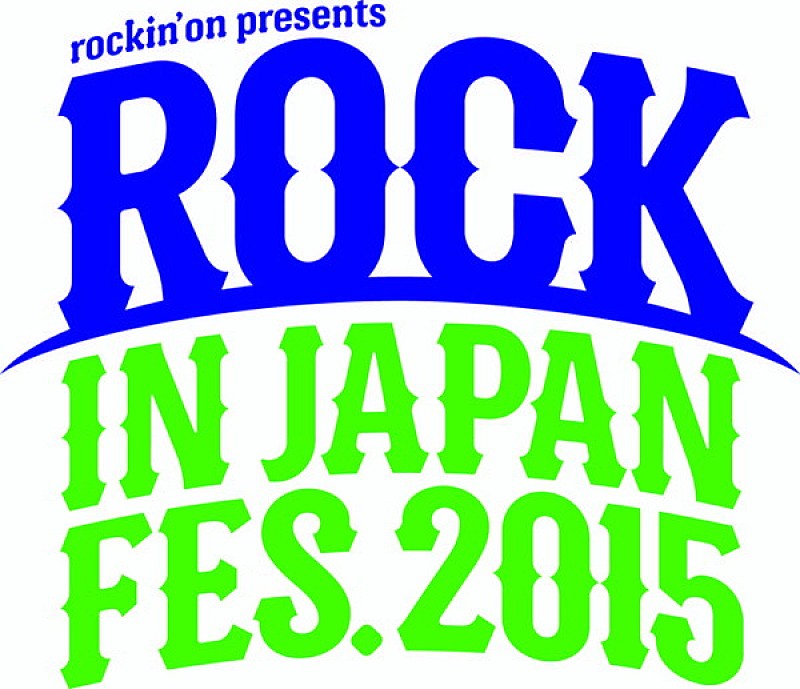 「【ROCK  IN JAPAN FESTIVAL 2015】第1弾出演アーティスト発表」1枚目/1