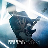 MIYAVI「MIYAVI　『ミッション：インポッシブル』日本版テーマソング緊急リリース決定」1枚目/1