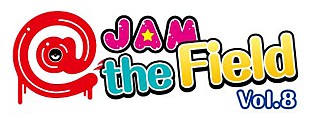 「【＠JAM the Field】吉川友/山口活性学園の出演決定＆オープニンアクト募集」