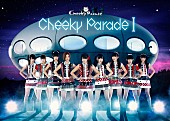 Ｃｈｅｅｋｙ　Ｐａｒａｄｅ「」3枚目/3