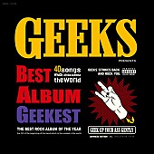 ＧＥＥＫＳ「GEEKS 新曲含む40曲収録！ 初のベスト盤ジャケ写公開」1枚目/2