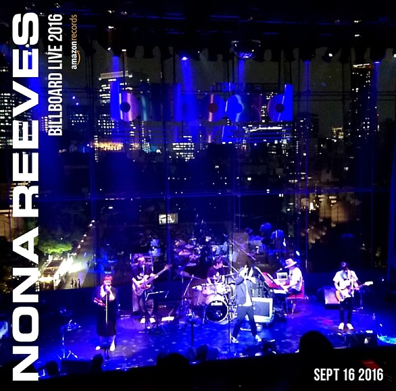 NONA REEVES 9月のビルボードライブ公演がCD化