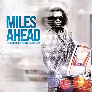 「【第59回グラミー賞】12月公開の映画『MILES AHEAD／マイルス・デイヴィス 空白の5年間』サントラがノミネート」