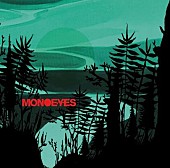 MONOEYES「」2枚目/2