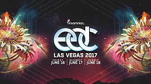 「 【EDC 2017】ティエスト/メジャー・レイザー/カイゴら110組以上のアーティストのライブが生配信」