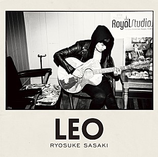 「a flood of circle 佐々木亮介 1stミニAL『LEO』アナログ盤リリース決定」