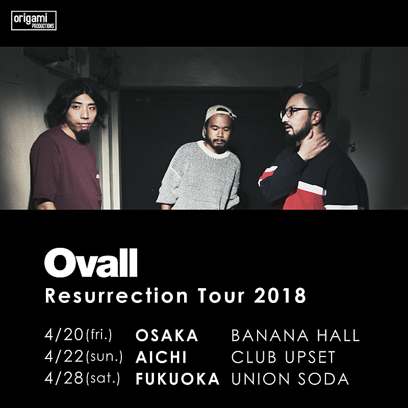 Ovall、4月に7inchリリース＆大阪/名古屋/福岡にて復活ライブの追加公演が決定