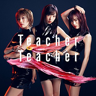 AKB48「【先ヨミ速報】AKB48『Teacher Teacher』が2,580,513枚を売り上げダブルミリオン突破」