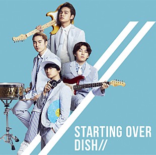 DISH//「【ビルボード】DISH//「Starting Over」がアニメ・チャート首位」