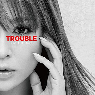 浜崎あゆみ「浜崎あゆみ、新AL『TROUBLE』をストリーミングで先行配信」