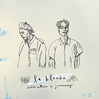 Sweet William×Jinmenusagi『la blanka』、HIPHOPシーン注目の2