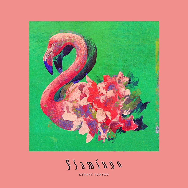 【ビルボード HOT BUZZ SONG】米津玄師「Flamingo」が首位、米津がトップ3を独占