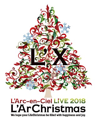 L’Arc～en～Ciel「L&#039;Arc～en～Ciel、期間限定イベント【L&#039;ArChristmas Park】開催決定」