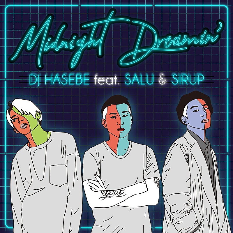DJ HASEBE、SALU/SIRUP参加の新曲「Midnight Dreamin'」MV公開