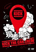 ＫＩＣＫ　ＴＨＥ　ＣＡＮ　ＣＲＥＷ「」3枚目/3