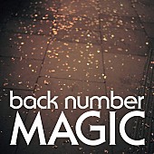back number「【ビルボード】back number『MAGIC』が15,919DLでダウンロードAL首位、Suchmos『THE ANYMAL』が続く」1枚目/1