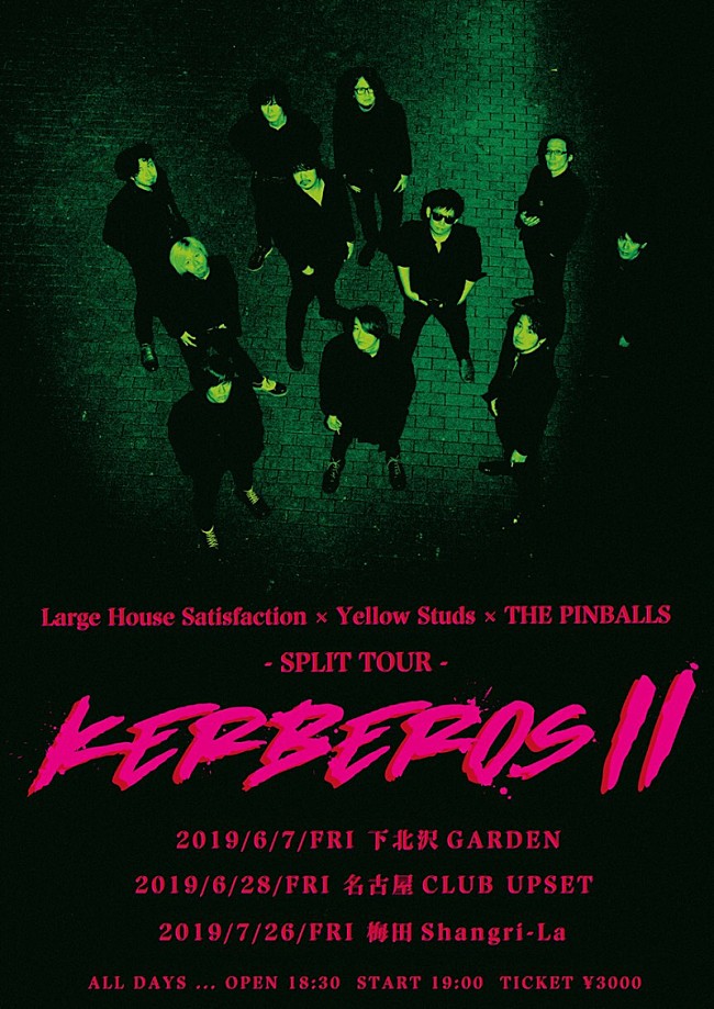 ＴＨＥ　ＰＩＮＢＡＬＬＳ「Large House Satisfaction×Yellow Studs×THE PINBALLS、6月よりスプリット・ツアー【KERBEROS II】開催決定」1枚目/4