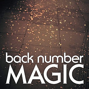 「【ビルボード】back number『MAGIC』7,080DLでダウンロードAL連続首位に」
