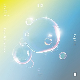 「【先ヨミ】BTS『Lights／Boy With Luv』が636,345枚を売り上げ首位独走中　GLAY/LiSAが続く」