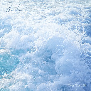 「The fin.がロンドン移住前の未発表新曲「Over The Hill」を配信リリース」