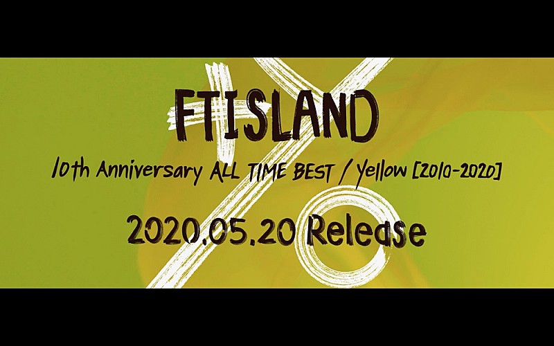 FTISLAND、日本デビュー10周年を記念し5/20にALL TIME BESをリリース 