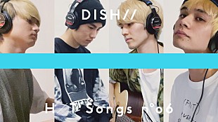 「DISH//、あいみょん提供曲「猫」の「THE HOME TAKE」YouTubeプレミア公開」