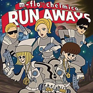 「m-flo＆chelmico、新曲「RUN AWAYS」配信リリース　スペシャル番組を6/12にYouTubeで生放送」