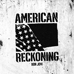 「ボン・ジョヴィ、新曲「American Reckoning」緊急リリース」