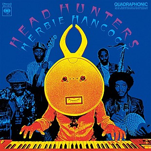 「ハービー・ハンコック、名盤『ヘッド・ハンターズ』のSA-CDマルチ・ハイブリッド盤が9/9に発売」