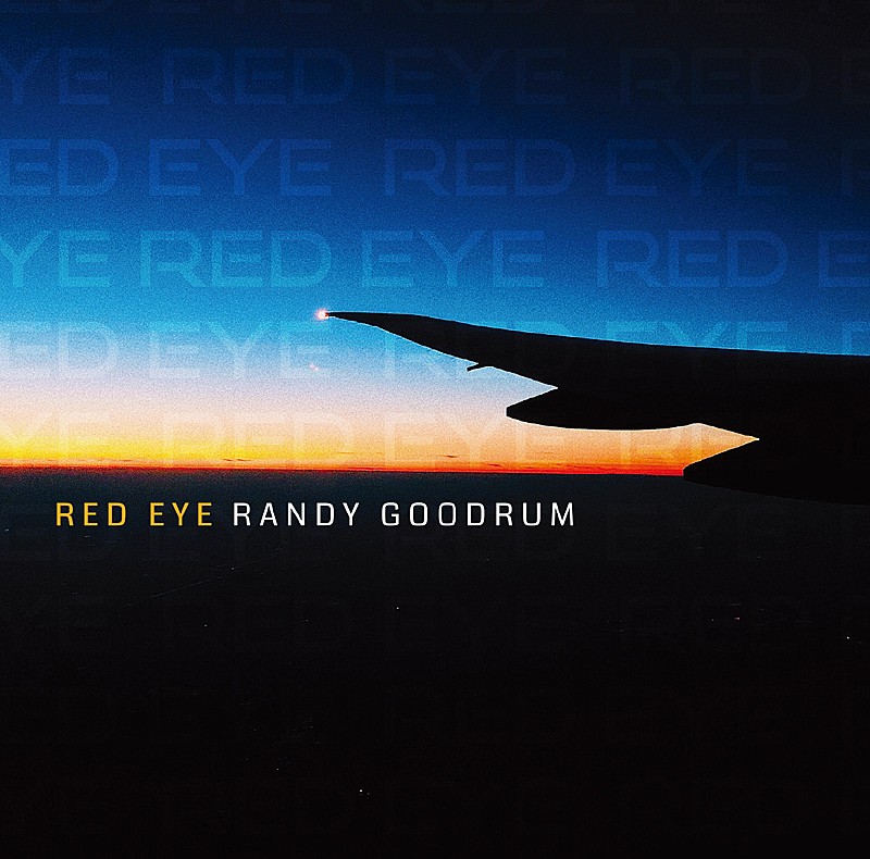 ランディ・グッドラム、26年ぶりの新アルバム『Red Eye』は全AORファン必聴の快作に