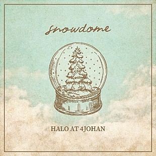 「Halo at 四畳半、「snowdome」リリース記念番組生配信決定」