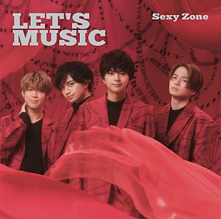 「【ビルボード】Sexy Zone『LET'S MUSIC』17.6万枚でシングル・セールス首位」