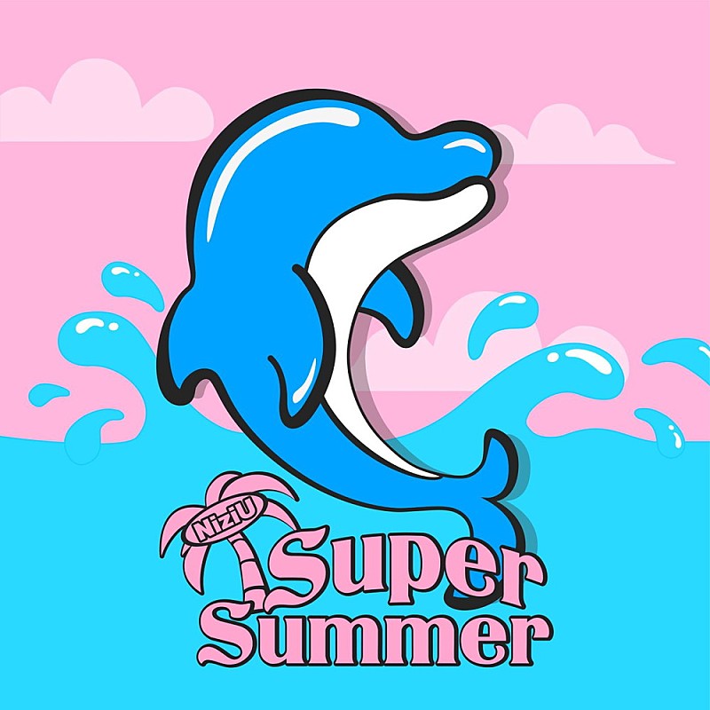 【先ヨミ・デジタル】NiziU「Super Summer」DLソング1位に登場、反町隆史「POISON」に再び注目集まる 