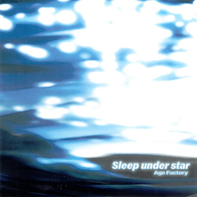 Age Factory「Age Factory「Sleep under star」配信リリース、9月に東名阪ワンマン開催」1枚目/3