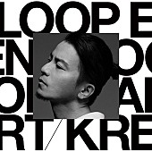 ＫＲＥＶＡ「アルバム『LOOP END / LOOP START』」2枚目/6