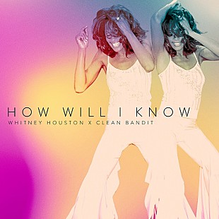 「故ホイットニー・ヒューストン、クリーン・バンディットによる「How Will I Know」リミックスのMV解禁」