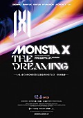 ＭＯＮＳＴＡ　Ｘ「『MONSTA X：THE DREAMING』日本オリジナル予告編が公開」1枚目/1