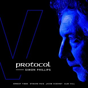 プロトコル「サイモン・フィリップスのソロプロジェクト「プロトコル」、新アルバム『プロトコル V』3月リリース」
