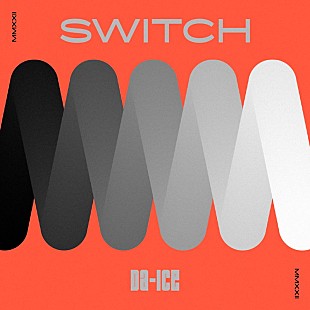 Ｄａ－ｉＣＥ「Da-iCE、新曲「SWITCH」配信開始」