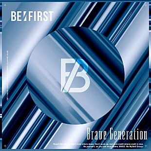 「【先ヨミ・デジタル】BE:FIRST「Brave Generation」DLソング現在首位走行中」