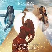 サマー・ウォーカー「サマー・ウォーカー＆シザ、カーディ・Bを迎えた「No Love」新ver.のMV公開」1枚目/1