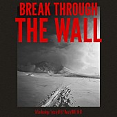 ＡＫ－６９「配信シングル「Break through the wall」」2枚目/2