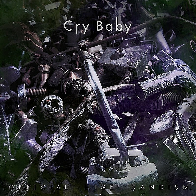 Official髭男dism「Cry Baby」自身最速でストリーミング累計3億回再生突破